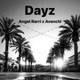 Dayz (feat. Avenchi) [Explicit]