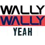 Wally Wally Yeah!