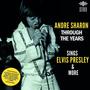 Through the Years - Sings Elvis Presley and More