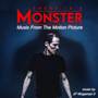 There Is A Monster (Music from the Motion Picture)