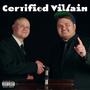 Certified Villain (Explicit)