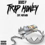 Trap Money (Explicit)