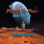 Mission To Mars (feat. Mars Attacks) [REMIX]