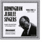 Birmingham Jubilee Singers Vol. 2 (1927-1930)