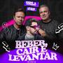 Beber, Cair e Levantar (Eletrofunk)