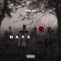 Hate Love (Explicit)