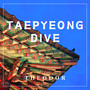 Taepyeong Dive