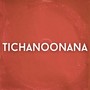 Tichanoonana