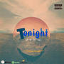 Tonight (feat. Vibeman) [Explicit]