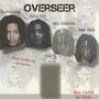 Overseer (Explicit)