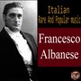 Rare and Popular Music Italy: Francesco Albanese