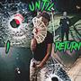 Until I Return (Explicit)