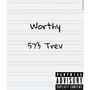 Worthy (Explicit)