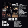 Put It On Big L (Remix) [Explicit]