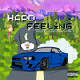 Hard Feelings (Explicit)