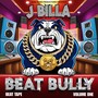 Beat Bully Beat Tape, Vol. 1