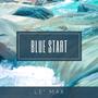 Blue Start (Original Edit)