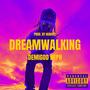 Dream walking (Explicit)