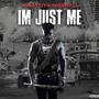 I'm Just Me (Explicit)