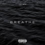 Breathe (Explicit)