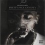 Pretty Faced Gangsta (Explicit)