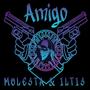 Amigo (Explicit)