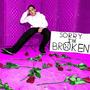 Sorry I'm Broken (Explicit)