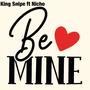 Be Mine (Explicit)