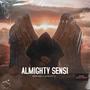 Almighty Sensi (Explicit)