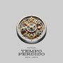 Tempo Perdido (Explicit)