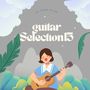 お洒落なGUITAR SELECTION15 〜All genre ON AIR〜