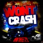 Won’t Crash (Explicit)