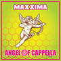 Angel of Cappella (Airplay Mix)