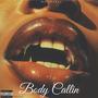 Body Callin (Explicit)