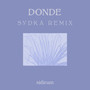 Donde (Sydka Remix)