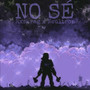 No Sé (Explicit)