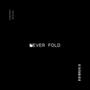 Never Fold (Explicit)