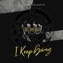 I Keep Going (Explicit)