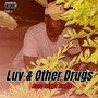 Luv and Other ***** (Explicit)