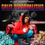 Split Personality (Explicit)