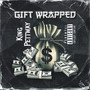 Gift Wrapped (Explicit)