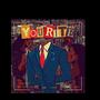 YOU RITE (Explicit)