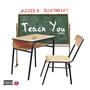 Teach You (Remix) [Explicit]