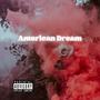 American Dream (Explicit)