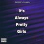 Pretty girls (feat. Yvng Mtz) [Explicit]