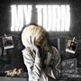 MY TURN (Explicit)