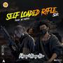 S.L.R (Self Loaded Riffle) (feat. Maaga Man) [Explicit]