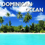 Dominican Ocean