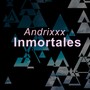 Inmortales (Explicit)