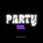 Party Girl (Explicit)